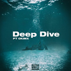 PT OKIMX - Deep Dive (radio Edit)