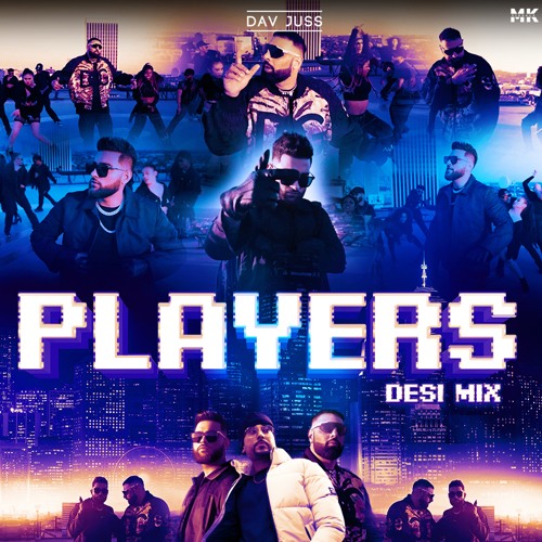 Players(Desi Mix) - Dav Juss