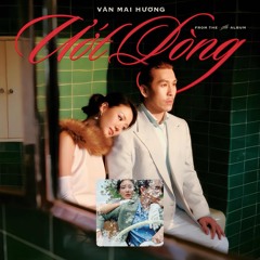 ƯỚT LÒNG - VĂN MAI HƯƠNG