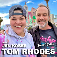 386 Comedy, Courage, and Cannabis with Jen Kober & Tom Rhodes