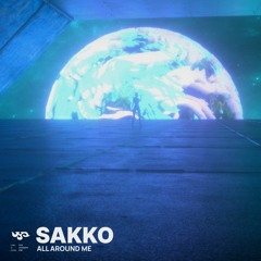 Sakko - All Around Me