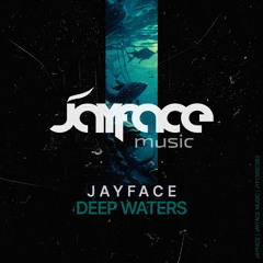Jayface - Deep Waters - out now-preview