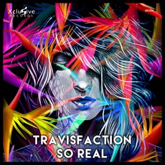 So Real (Bass House Mix) [OUT NOW on Xclusive Records]