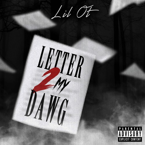 Letter 2 My Dawg