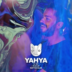 Yahya - Kattus Klub Dj Set (21.01.23) [CUT]