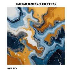 Memories & Notes
