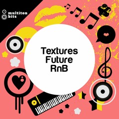 Textures - Future RnB - Preview