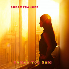 Things You Said