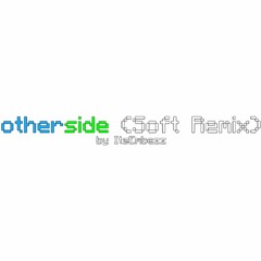 otherside (Soft Remix)