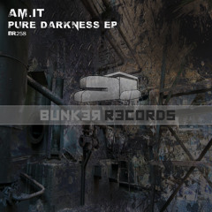 [ASG BR258] aM.IT - Pure Darkness EP Preview