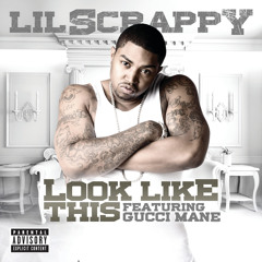 Look Like This (Explicit) [feat. Gucci Mane]