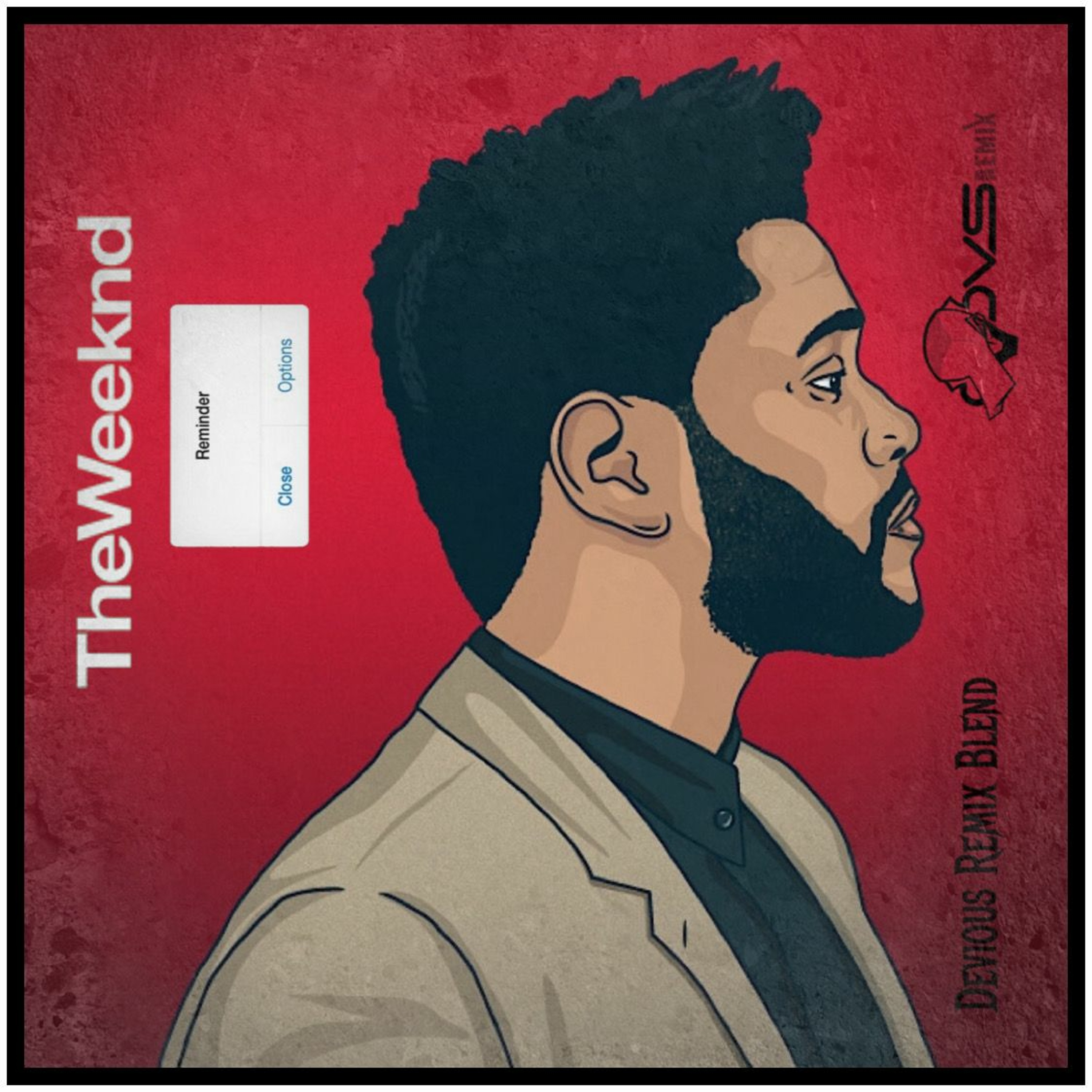 The Weekend - Reminder (Devious Remix Blend) episode artwork