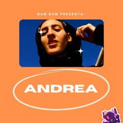 BAM BAM PRESENTA #2: ANDREA- COPITOMIX