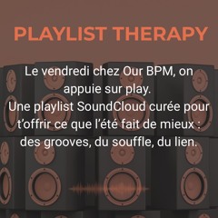 Playlist Therapy ☀️🫧✨Friday - 11/07/25