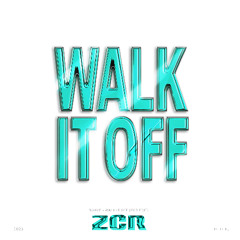 BOUVÉ - WALK IT OFF (ZCR EDIT)