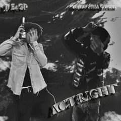ACT RIGHT (feat.JJ_E4GP)