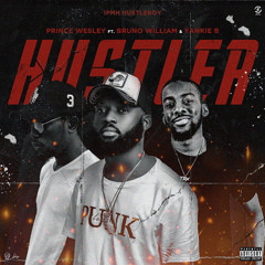 HUSTLER ft. Bruno William & Yankie Boy