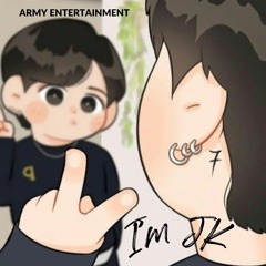 I'm JK  - Tiktok Version