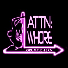 ATTENTION WHORE