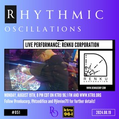 Rhythmic Oscillations 051 (2024.08.19)
