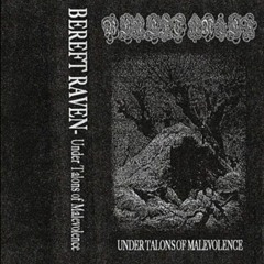 Bereft Raven - Under Talons of Malevolence