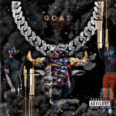 GOAT (Remix Ft. Ace § Zay2x)