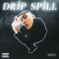 Drip Spill