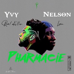 YvyRealkiller Feat Nelson Lean- Pharmacie