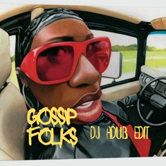 MISSY ELLIOT - GOSSIP FOLKS (DJ ADUB EDIT)(FREE DOWNLOAD)