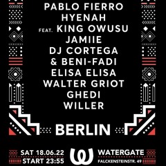 Willer at Watergate Berlin - RISE - 18 June 2022