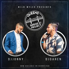 The Queens Bridge Project (PT 2): DJ DAREN x DJ JONNY