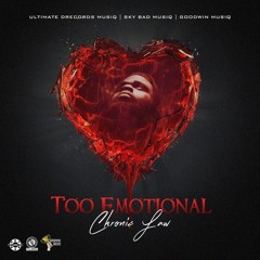 Chronic Law - Too Emotional [Too Emotional Riddim]
