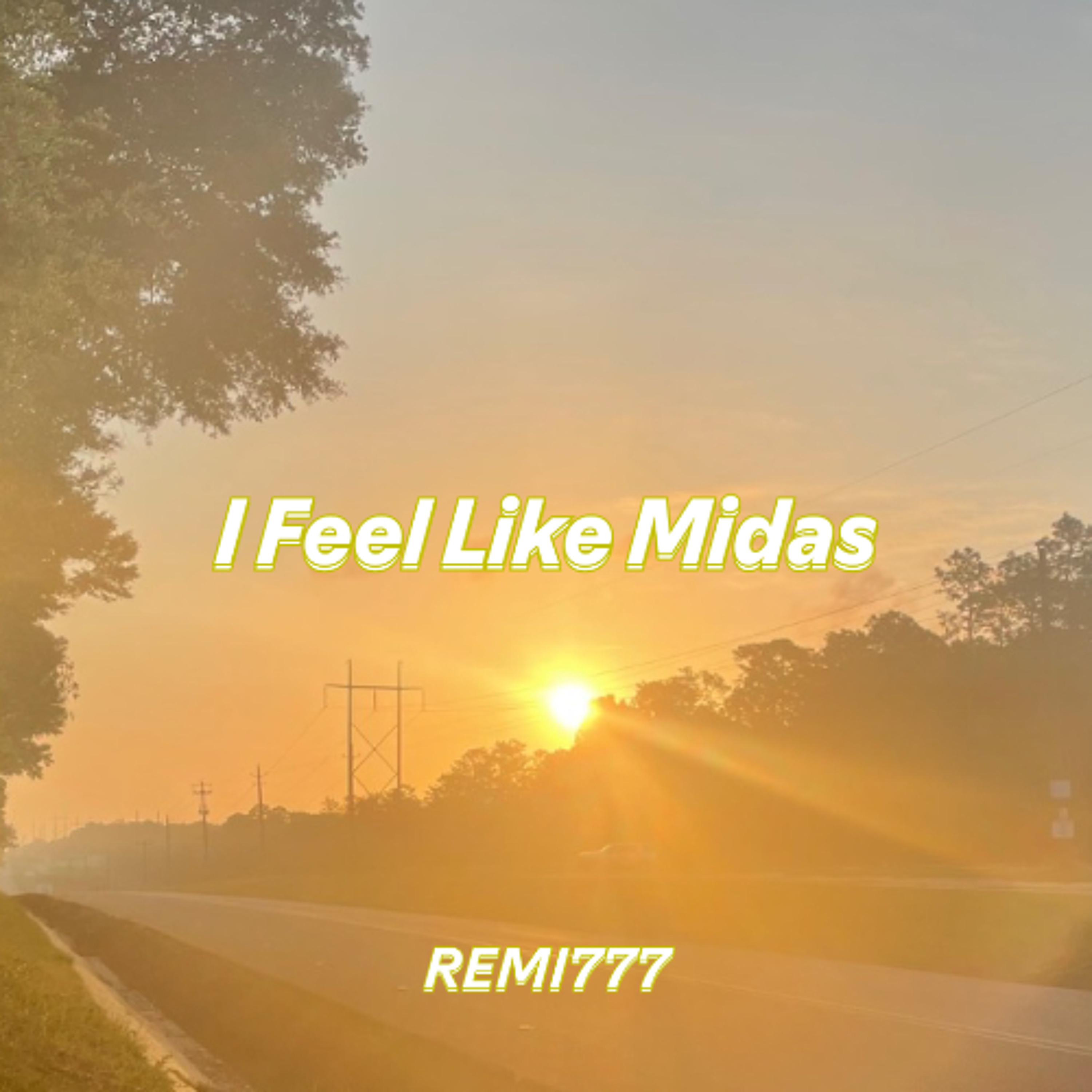 I Feel Like Midas