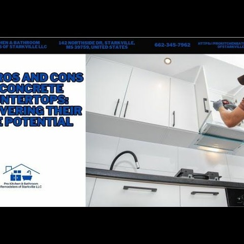 Stream The Pros And Cons Of Concrete Countertops Discovering Their True