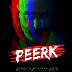 Peerk - Into The Deep 002