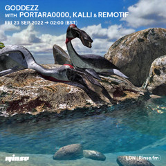 GODDEZZ with portara0000, Kalli & Remotif - 23 September 2022