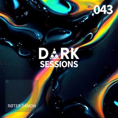 D ∆ R K Sessions 043 - Røter Dämon