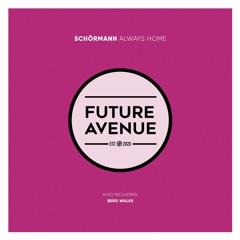 Schörmann - Always Home [Future Avenue]