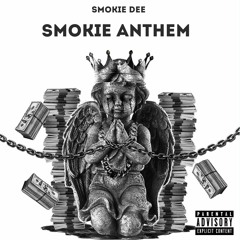 Smokie Anthem (Freestyle)