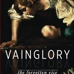 PDF✔read❤online Vainglory: The Forgotten Vice