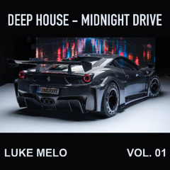 Midnight Drive - Deep House Vol. 01