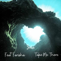 Take Me There feat. Farisha