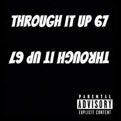 throw it up 67