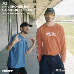 JKS invite Shonen Bat - Garonor Takeover - 26 Mai 2022
