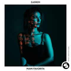 Djerem - Mami Favorita