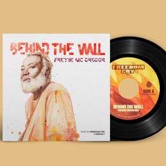 Behind The Wall - Version (Rebelmadiaq Sound). 2022