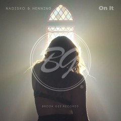 Nadisko - On It feat. Henning (Club edit) [OUT NOW]