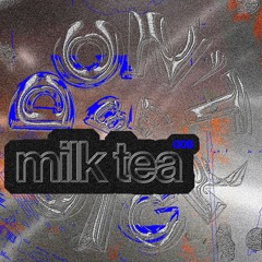 DBAD - mix series 008 - milktea