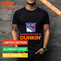 New York Rangers Fans Run On Dunkin Shirt
