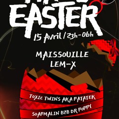 SOAPMALIN B2B DR POPPY - HARD'EASTER 15.04.22 (Hardcore/Frenchore)